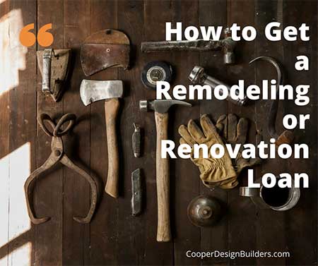 how to get a remodeling or renovation loan